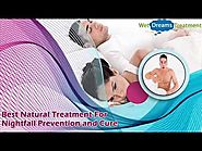 Best Natural Treatment For Nightfall Prevention and Cure
