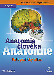 +Rohen, J. : Anatomie člověka : fotografický atlas systematické a topografické anatomie
