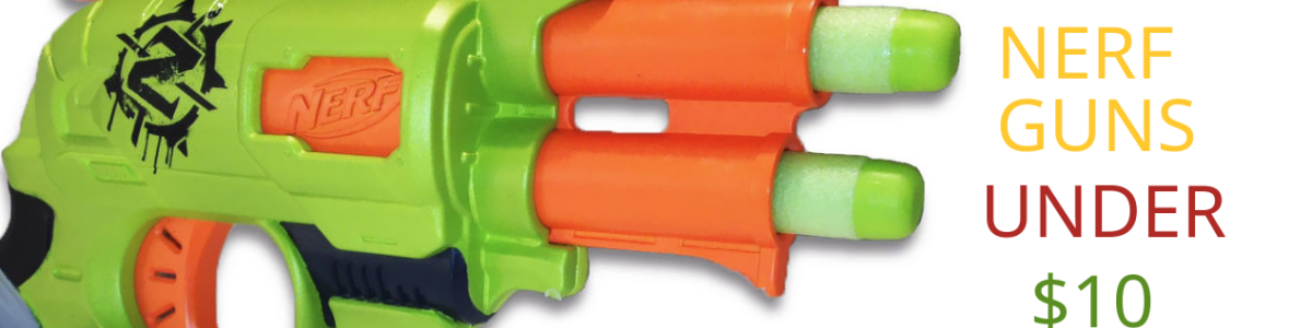 Nerf under deals $10