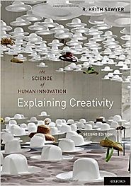 Explaining Creativity: The Science of Human Innovation 2nd Edition