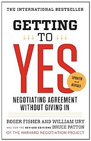 Getting to Yes: Negotiating Agreement Without Giving In Kindle Edition