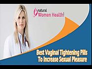 Best Vaginal Tightening Pills To Increase Sexual Pleasure