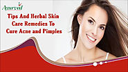 Tips And Herbal Skin Care Remedies To Cure Acne and Pimples