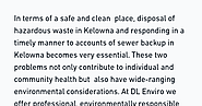 Safe and Effective Hazardous Waste Disposal and Sewer Backup Solutions