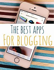 The best apps for blogging - A Baby on Board blog