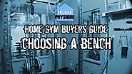 Home Gym Buyers Guide: Choosing a Bench