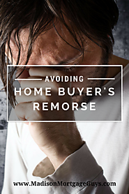 How To Avoid Home Buyer's Remorse