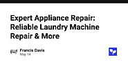 Expert Appliance Repair: Reliable Laundry Machine Repair & More