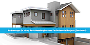5 Advantages Of Hiring Revit Modeling Services For Residential Projects (Continued)