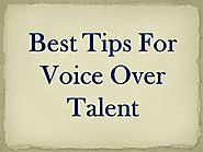 Best Tips for Voice Over Talent