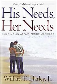 His Needs, Her Needs by Willard Harley, Jr.