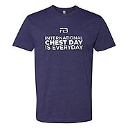 Men's International Chest Day Is Everyday Shirt - Fit Lifestyle Box