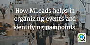 How MLeads helps in organizing events and identifying painpoints | MLeads Blog