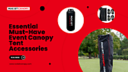 Essential Must-Have Event Canopy Tent Accessories