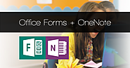 OneNote + Office Forms = Perfect Match
