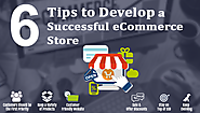 6 Tips to Develop a Successful eCommerce Store