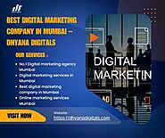 Best Digital Marketing Company in Mumbai – Dhyana Digitals