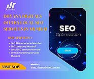 Dhyana Digitals Offers Local SEO Services in Mumbai
