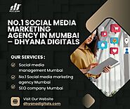 No.1 Social Media Marketing Agency in Mumbai – Dhyana Digitals