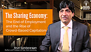 The Sharing Economy - The End of Employment and The Rise of Crowd Based Capitalism