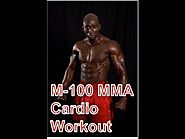 M-100 MMA Cardio Workout from Funk Roberts