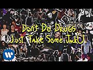 Skrillex And Diplo - Dont Do Drugs Just Take Some Jack Ü