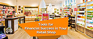 Top 5 Tools for Financial Success in Your Retail Shop