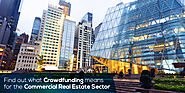 Is Crowdfunding a Viable Option for the Commercial Real Estate Sector?