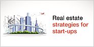 Real Estate Strategies for Start-ups in India