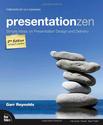 Presentation Zen: Simple Ideas on Presentation Design and Delivery (2nd Edition) (Voices That Matter)