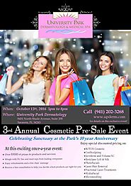 University Park Dermatology & Medical Spa 3rd Annual Cosmetic Pre-Sale Event