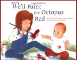 We'll Paint the Octopus Red: Stephanie Stuve-Bodeen, Pam Devito: 9781890627065: Amazon.com: Books