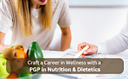 Craft a Career in Wellness with a PGP in Nutrition & Dietetics