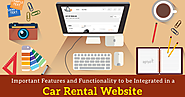 Important Features and Functionality to be Integrated in a Car Rental Website