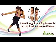 Natural Energy Booster Supplements To Increase Stamina In Men And Women