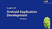 Android Application Development & Deployment Services