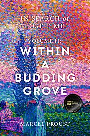 Within a Budding Grove by Marcel Proust
