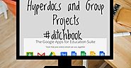 Hyperdocs making Group Projects: Accountable and Creative
