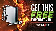 FREE! Everstryke Waterproof Firestarter From Survival Life