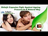 Shilajit Capsules Fight Against Ageing Process In A Natural Way