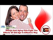 Shilajit Anti Aging Pills Fight The Effects Of Old Age In Effective Way