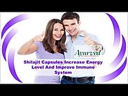 Shilajit Capsules Increase Energy Level And Improve Immune System