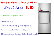 Sửa tủ lạnh LG tại Hà Nội - (04)39.02.02.02