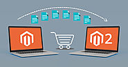 How To Migrate From Magento 1 To Magento 2 In 5 Easy Steps - SunTecIndia - Blog