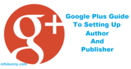 Google Authorship And Publisher Set Up Guide and Tutorial