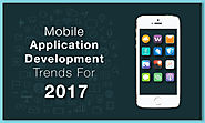 Mobile Application Development Trends for 2017 - TechJini