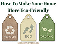 How To Make Your Home More Earth Friendly