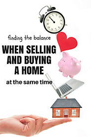 Selling and Buying a Home at the Same Time