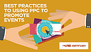 Best Practices to Using PPC to Promote Events