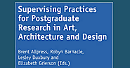 Supervising Practices for Postgraduate Research in Art Architecture and Design.pdf
